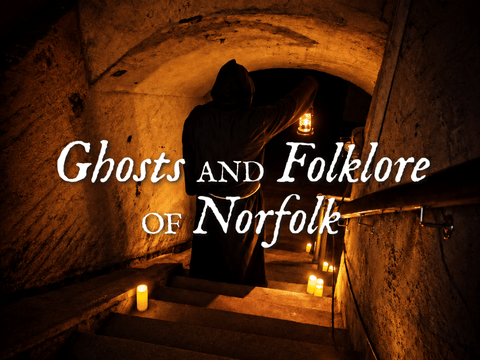 Ghosts and Folklore